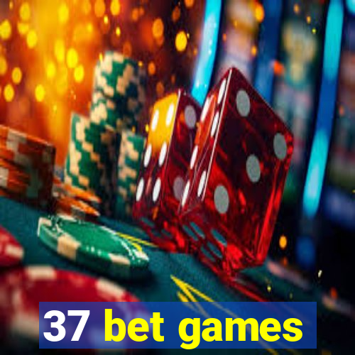 37 bet games